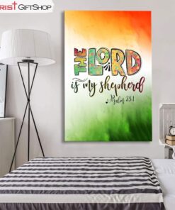 Psalm 231 The Lord Is My Shepherd Wall Art Canvas