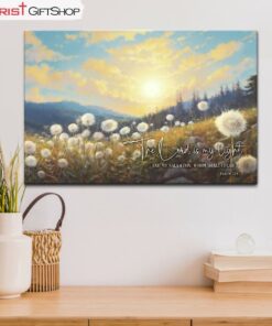 Psalm 271 The Lord Is My Light And My Salvation Wall Art Canvas and Poster