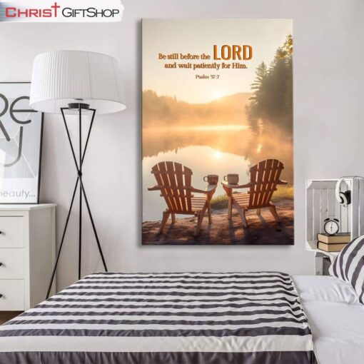 Psalm 377 Be Still Before The Lord Wall Art Canvas