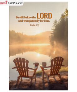 Psalm 377 Be Still Before The Lord Wall Art Canvas