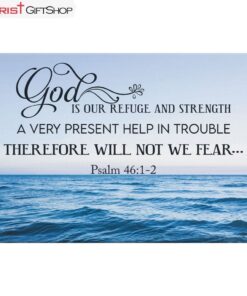 Psalm 461-2 God Is Refuge And Strength Wall Art Canvas Print