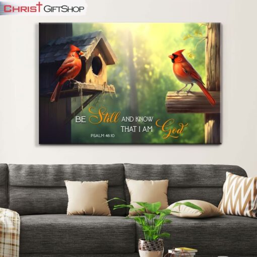 Psalm 4610 Be Still And Know That I Am God, Cardinal Couple Wall Art (Canvas and Poster )