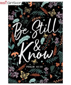 Psalm 4610 Be Still And Know, Wildflowers Butterflies, Christian Wall Art Canvas