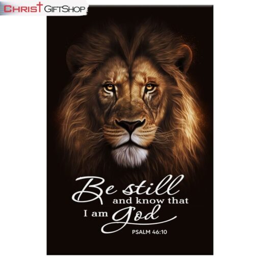 Psalm 4610 Wall Art The Lion Of Judah Be Still And Know That I Am God Canvas Print