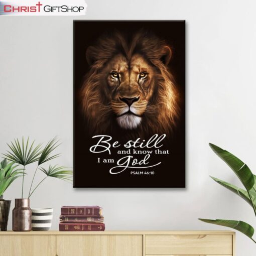 Psalm 4610 Wall Art The Lion Of Judah Be Still And Know That I Am God Canvas Print