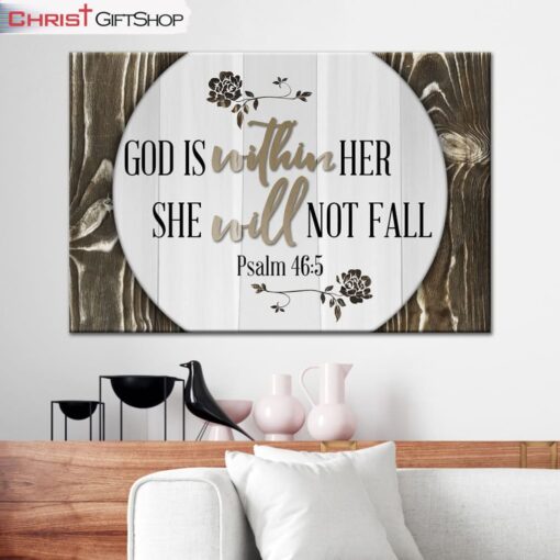 Psalm 465 God Is Within Her She Will Not Fall Wall Art Canvas and Poster Print