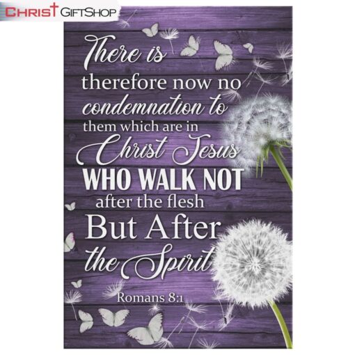 Romans 81 Kjv There Is Therefore Now No Condemnation Canvas Print