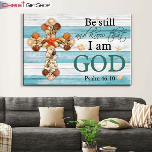 Seashell Cross, Be Still And Know Psalm 4610 Wall Art (Canvas and Poster )