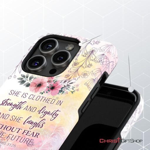 She Is Clothed In Strength And Dignity Proverbs 3125 Bible Verse Phone Case