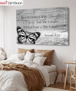 She Is Clothed With Strength And Dignity Wall Art Canvas and Poster, Proverbs 3125 Bible Verse Art