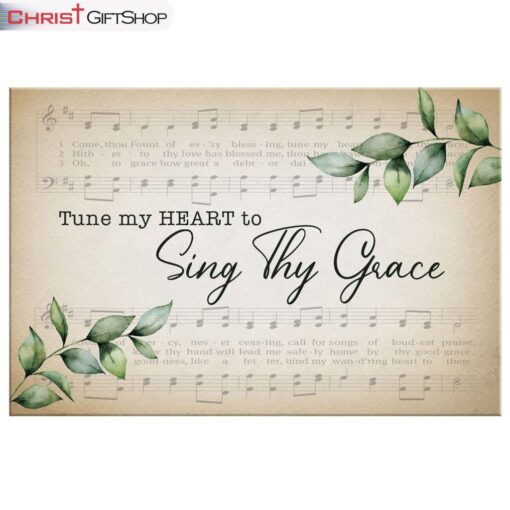 Sheet Music Tune My Heart To Sing Thy Grace Wall Art Canvas and Poster Print