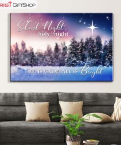 Silent Night Holy Night All Is Calm All Is Bright Christmas Wall Art Canvas and Poster