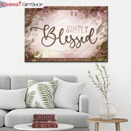 Simply Blessed Canvas Wall Art - Christian Wall Art