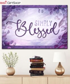 Simply Blessed Canvas Wall Art - Christian Wall Art