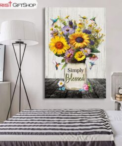 Simply Blessed, Hummingbirds And Flowers In Vase, Christian Wall Art Canvas and Poster