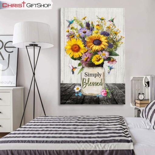 Simply Blessed, Hummingbirds And Flowers In Vase, Christian Wall Art Canvas and Poster