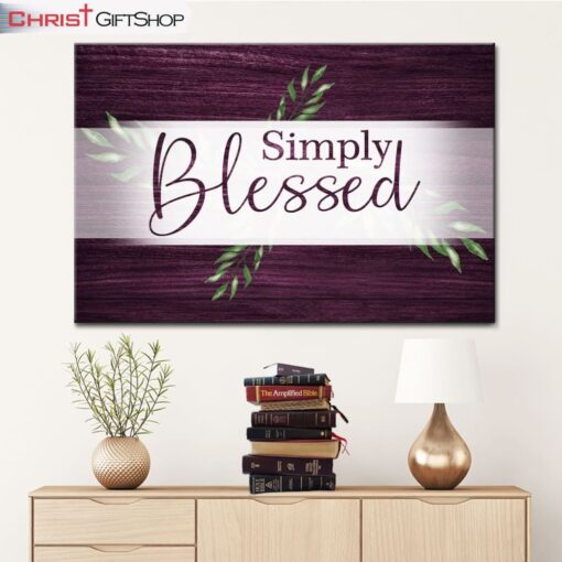 Simply Blessed Wall Art Canvas, Christian Wall Decor, Christian Gifts