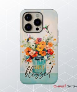 Simply Blessed, Hummingbird, Vase Of Flowers, Christian Phone Case