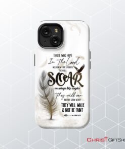 Soar On Wings Like Eagles Isaiah 4031 Christian Phone Case