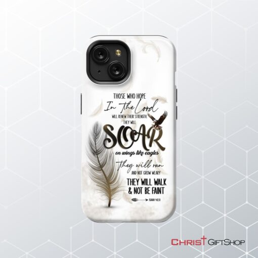 Soar On Wings Like Eagles Isaiah 4031 Christian Phone Case