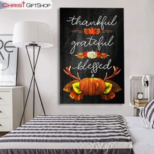 Thankful Grateful Blessed, Christian Thanksgiving Wall Art Canvas