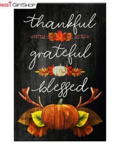 Thankful Grateful Blessed, Christian Thanksgiving Wall Art Canvas