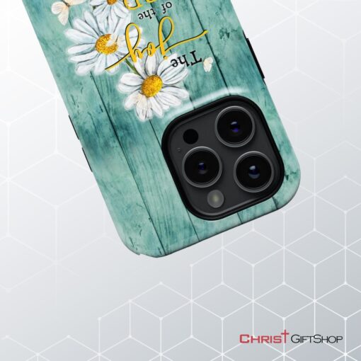 The Joy Of The Lord Is My Strength Nehemiah 810, Daisy Flowers Phone Case