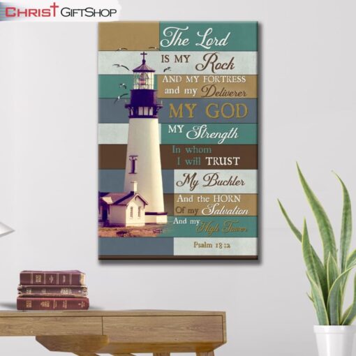 The Lord Is My Rock And My Fortress Psalm 182 Kjv Wall Art Canvas