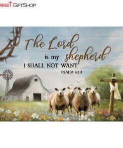 The Lord Is My Shepherd Psalm 231, White Barn And Sheep Wall Art (Canvas and Poster )