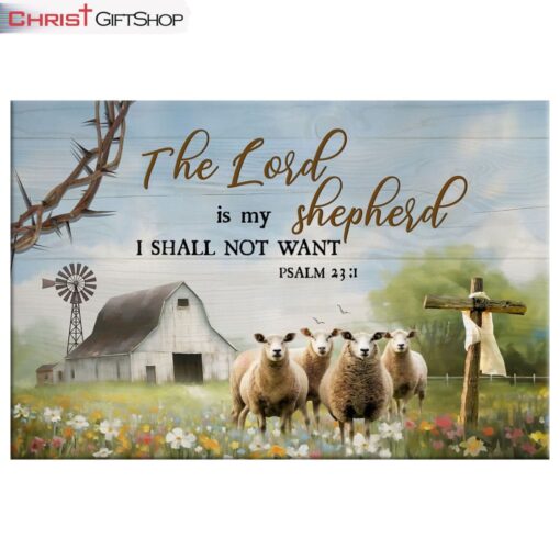 The Lord Is My Shepherd Psalm 231, White Barn And Sheep Wall Art (Canvas and Poster )