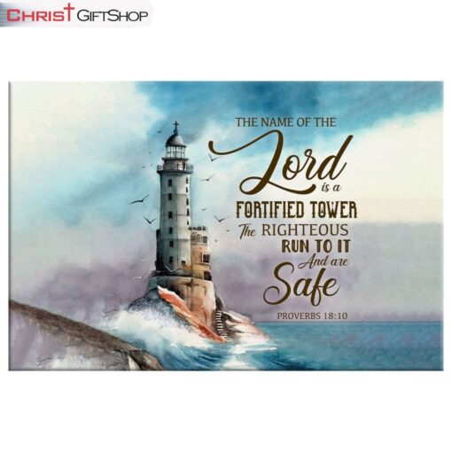 The Name Of The Lord Is A Fortified Tower Bible Verse Wall Art Canvas