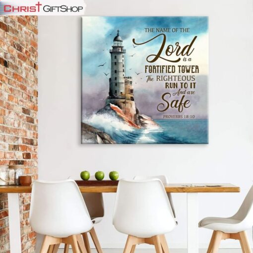 The Name Of The Lord Is A Fortified Tower Christian Wall Art Canvas