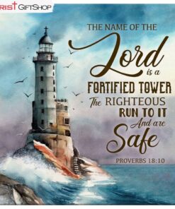 The Name Of The Lord Is A Fortified Tower Christian Wall Art Canvas