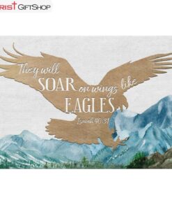 They Will Soar On Wings Like Eagles Isaiah 4031 Bible Verse Wall Art Canvas