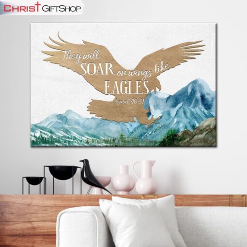 They Will Soar On Wings Like Eagles Isaiah 4031 Bible Verse Wall Art Canvas