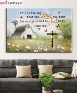 This Is The Day That The Lord Has Made, Old Barn, Cross Wall Art (Canvas and Poster )