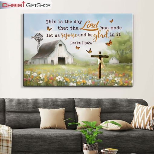 This Is The Day That The Lord Has Made, Old Barn, Cross Wall Art (Canvas and Poster )