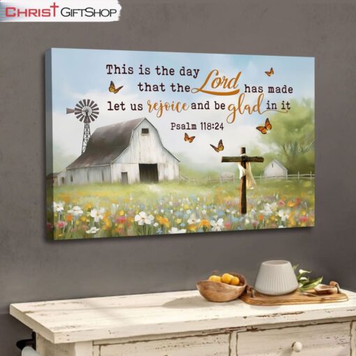 This Is The Day That The Lord Has Made, Old Barn, Cross Wall Art (Canvas and Poster )