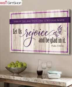 This Is The Day That The Lord Has Made Wall Art Canvas Bible Verse Wall Art