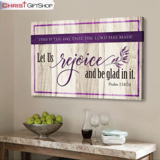 This Is The Day That The Lord Has Made Wall Art Canvas Bible Verse Wall Art