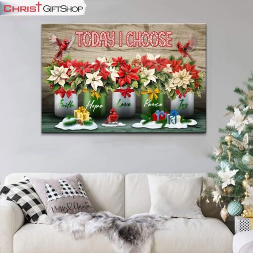 Today I Choose Faith Hope Love Peace Joy Christmas Wall Art Canvas