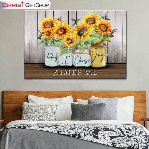 Today I Choose Joy James 12, Sunflower Vase, Hummingbird Wall Art (Canvas and Poster )