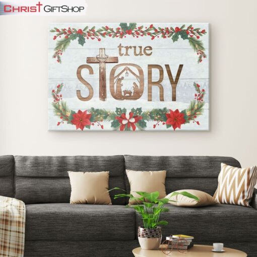 True Story Jesus Born In A Manger Christmas Wall Art Canvas and Poster