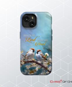 Trust In The Lord With All Your Heart, Sparrows Phone Case