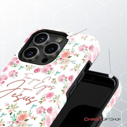 Turn Your Eyes Upon Jesus Christian Phone Case