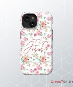 Turn Your Eyes Upon Jesus Christian Phone Case