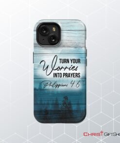 Turn Your Worries Into Prayers Philippians 46 Bible Verse Phone Case