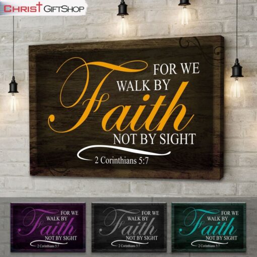 Walk By Faith Not By Sight Wall Art Canvas and Poster Bible Verse Wall Decor