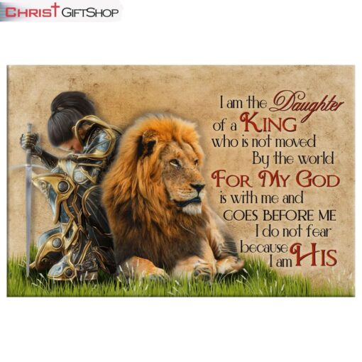 Warrior Woman And Lion, I Am The Daughter Of A King Who Is Not Moved By The World Wall Art Canvas