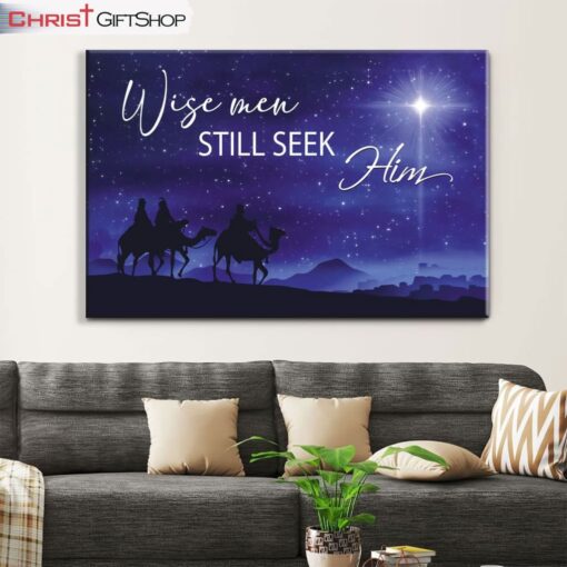 Wise Men Still Seek Him Christmas Wall Art Canvas